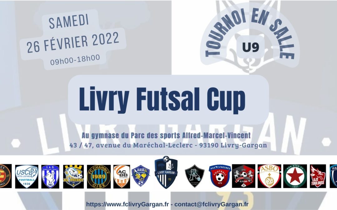Le FC Livry-Gargan organise la Livry Futsal Cup U9