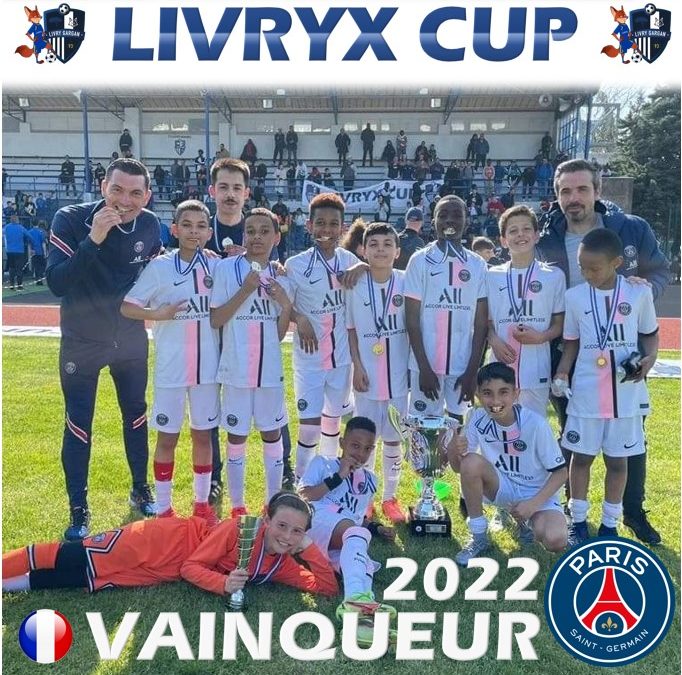 La Livryx Cup U11 : le PSG s’offre la première édition