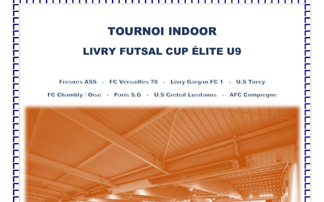 LA LIVRY FUTSAL CUP ELITE U9