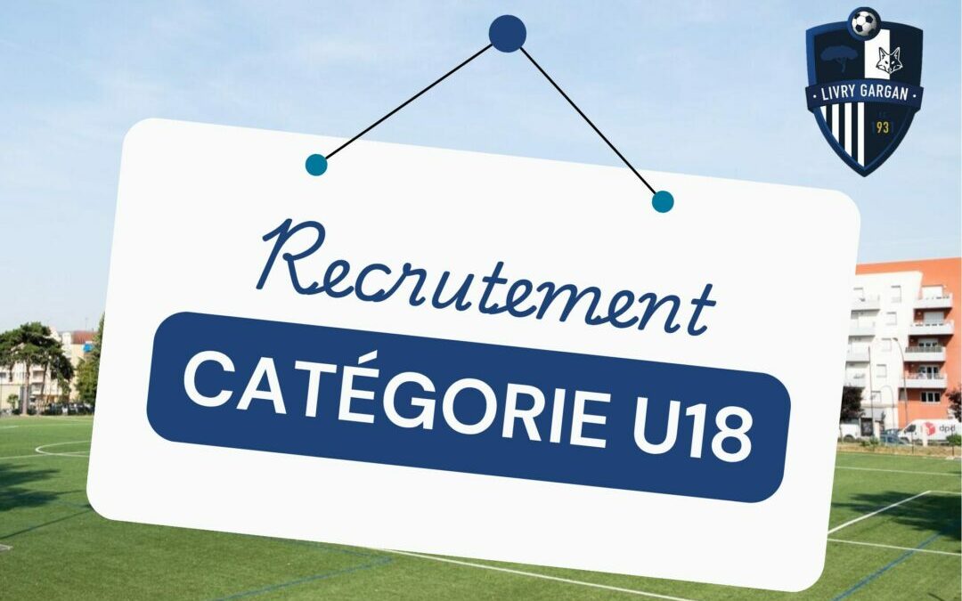 Recrutement U18 – saison 2025/2026 !